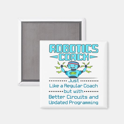 Robotics Coach Funny Better Circuits Magneet (Voorkant / Achterkant)