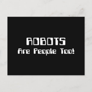 ROBOTS zijn ook mensen! Briefkaart