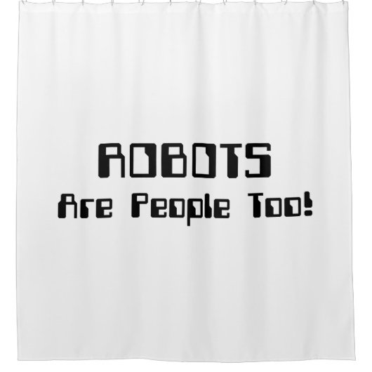 ROBOTS zijn ook mensen! Douchegordijn (Voorkant)