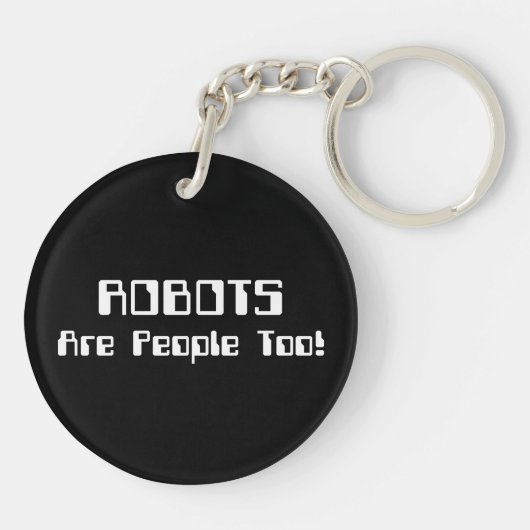 ROBOTS zijn ook mensen! Sleutelhanger (Achterkant)