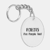 ROBOTS zijn ook mensen! Sleutelhanger (Voorkant Links)