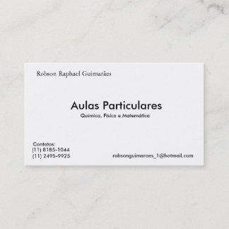 Robson Raphael Guimarães, Aulas Particulares, Q... Visitekaartje