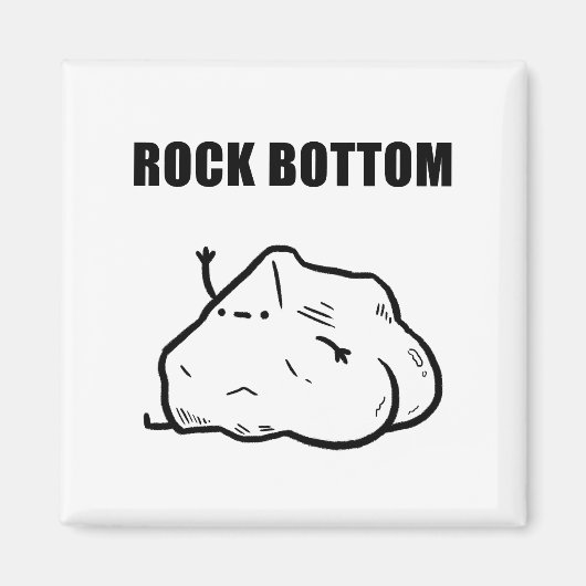 Rock Bottom Funny Géologie Pun Magnet (Devant)