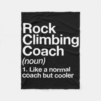 Rock Climbing Coach Funny Definition Trainer Tee  Fleece Deken