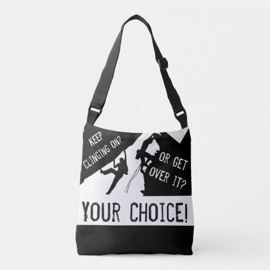 Rock Climbing - Keep Clinging On Or Get Over It? Crossbody Tas (Voorkant)
