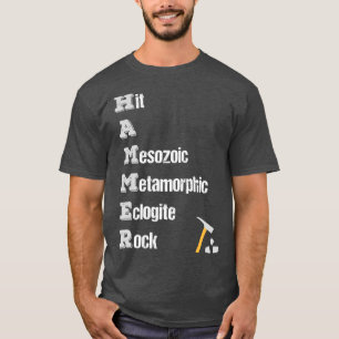 Rock Collector Geologist Tools Rock Hound Hammer d T-shirt