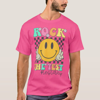 Rock De Test Motiverende Testdag Lachend Gezicht T-shirt