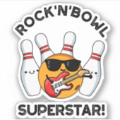 Rock en Bowl Superstar Funny Bowling Pun Sticker (Voorkant)