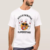 Rock en Bowl Superstar Funny Bowling Pun T-shirt (Voorkant)