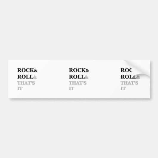 Rock en Roll en dat is het Bumpersticker (Voorkant)