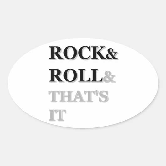 Rock en Roll en dat is het Ovale Sticker (Voorkant)