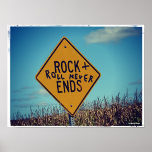 Rock Ends Road Sign Graffitti, Rock and Roll Poster
