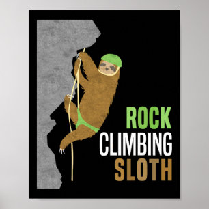 Rock klimmende luiaard Rock klimmers Funny Gift Sc Poster