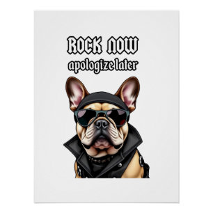 Rock nu, verontschuldig je later perfect poster