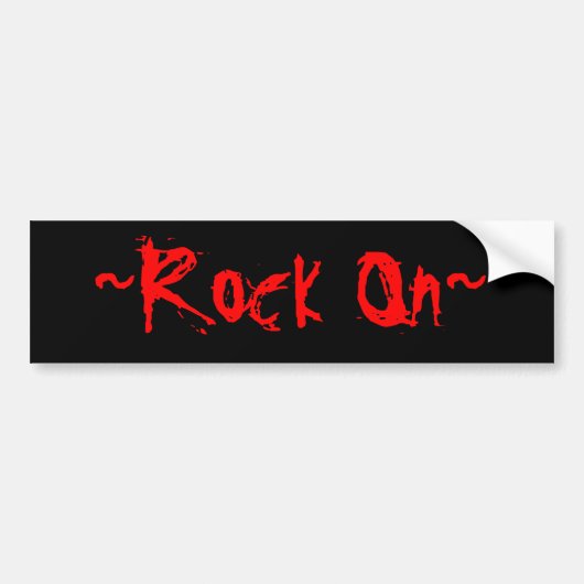 ~Rock On~ Bumpersticker (Voorkant)