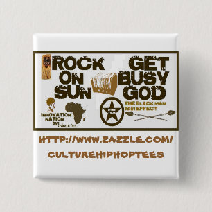 Rock op Sun/Get bezige God button