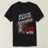 Rock Paper Pistool I Win Funny Game Joke T-shirt (Design voorkant)