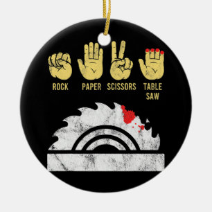 Rock Paper Scissers Table Saw Woodworking Keramisch Ornament