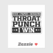 Rock Paper Scissors Throat Punch I Win, Funny Sticker (Vel)