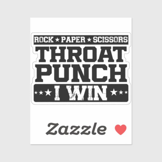 Rock Paper Scissors Throat Punch I Win, Funny Sticker (Vel)
