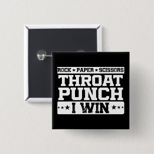 Rock Papier Schaar Keelstoot Ik Win Humor Quote Vierkante Button 5,1 Cm