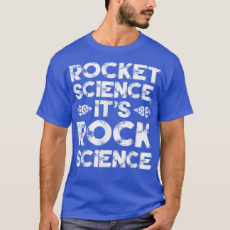Rock Science - Rocket Expert Aerospace Engineer Sc T-shirt