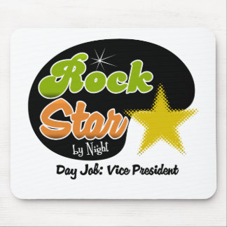 Rock Star by Night - Day Job Vice President Muismat