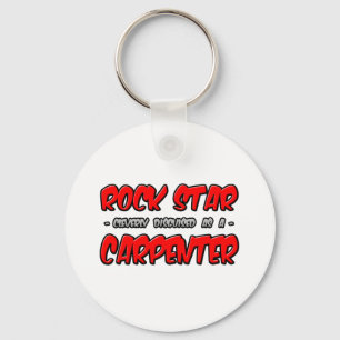 Rock Star...Carpenter Sleutelhanger