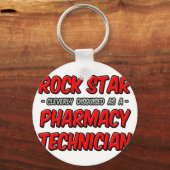 Rock Star ... Farmaceutische technicus Sleutelhanger (Voorkant)