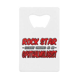 Rock Star...Oogheelkundige Kredietkaart Flessenopener