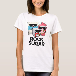 Rock Sugar Funny Food Pun T-shirt