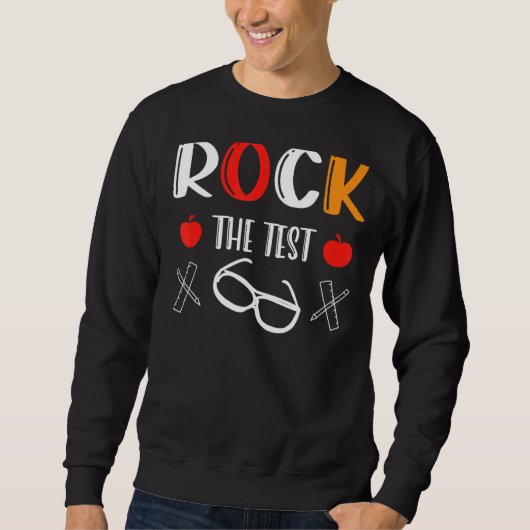 Rock Test Teacher Test Day Testing Day Trui (Voorkant)