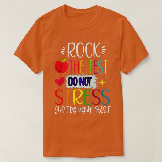 Rock The Test Teacher Test Day Testing Day Funny T T-shirt (Design voorkant)