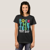 Rock The Test Testing Day Staar Motivational Teach T-shirt (Voorkant volledig)