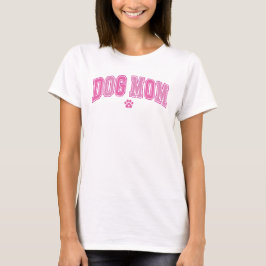 Rock Your Dog Mom Pride: collegiaal geïnspireerd T-shirt