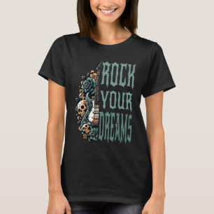 Rock Your Dreams Skull Gitaar Graphic 1 T-shirt