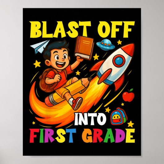 Rocket Blast Off Into First Grade Funny Back To Sc Poster (Voorkant)