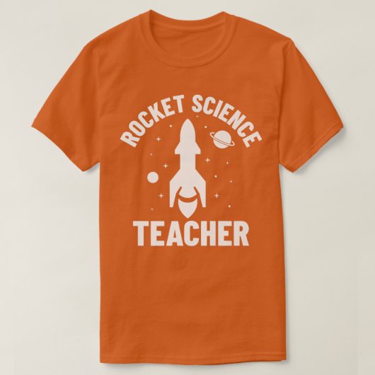 Rocket Science - Science Teacher Rocket Engineer R T-shirt (Design voorkant)