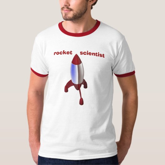 Rocket Scientist T-Shirt om uw grootse (Voorkant)