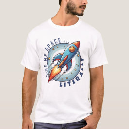 Rocket Ship T-Shirt - Geef me letterlijk ruimte