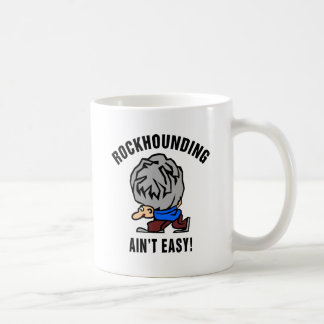 Rockhounding Ain is niet gemakkelijk Koffiemok