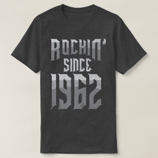Rockin' sinds 1962  Rock Music Fan 60th Bir T-shirt (Design voorkant)