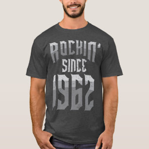 Rockin' sinds 1962 Rock Music Fan 60th Bir T-shirt