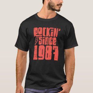 Rockin sinds 1987 Classic Rock Music 1987 T-shirt