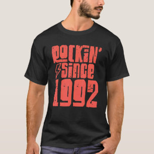 Rockin sinds 1992 Classic Rock Music 1992 T-shirt