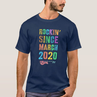 Rockin' sinds MAART 2020 Geweldige Rockstar 2nd Bi T-shirt