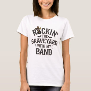 Rockin' the Graveyard beroemd gemaakt door My Band T-shirt