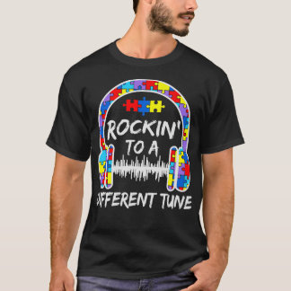 Rockin To A Different Tune ADHD Autism Awareness P T-shirt