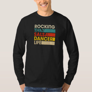 Rocking die salsa danser leven retro  stijl t-shirt