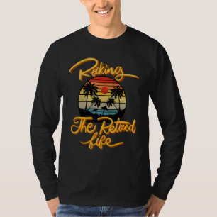 Rocking the Retired Life Retro vintage op het stra T-shirt